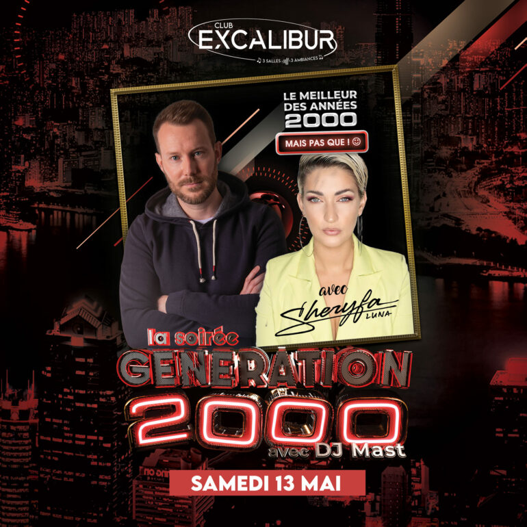 Génération 2000 à l'escalibur 76
