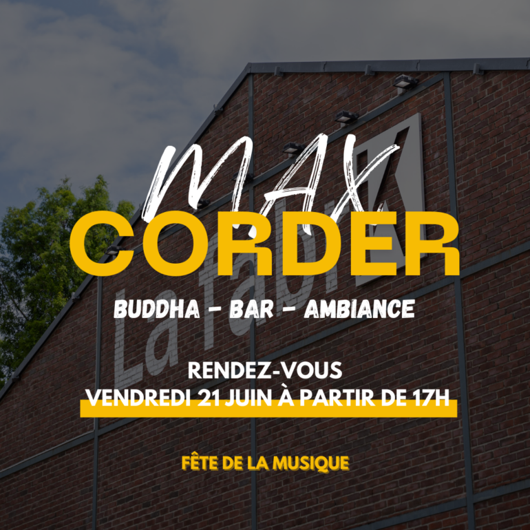 EVENEMENT FETE DE LA MUSIQUE ROUEN VENDREDI 21 JUIN A LA FABRIK SUR LES QUAIS AMBIANCE ELECTRO PAR MAX CORDER DJ DE LA REGION